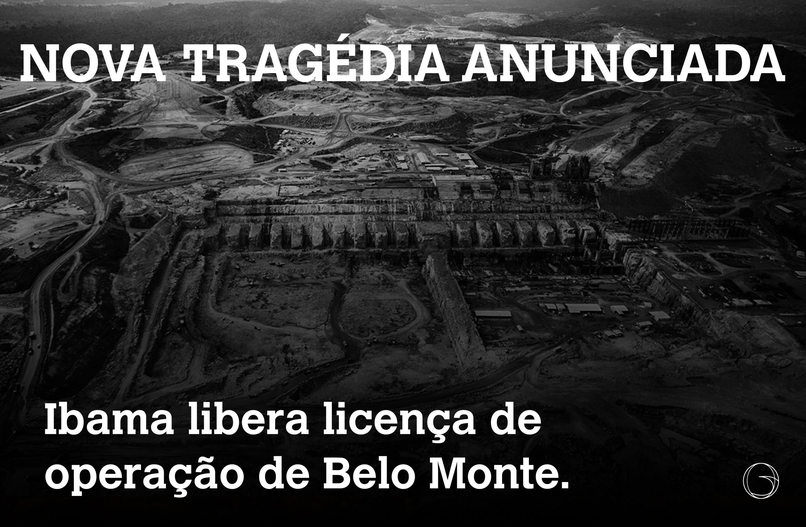 belo monte nova tragedia anunciada