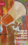 10 Anos da Agenda Nacional pelo Desencarceramento: vozes de quem faz a luta acontecer