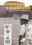 Atingidos e Barrados: as violações de direitos humanos na Hidrelétrica Candonga