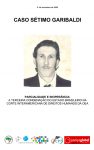 Caso Sétimo Garibaldi – Parcialidade e Inoperância: a terceira condenação do Estado brasileiro na Corte Interamericana de Direitos Humanos da OEA