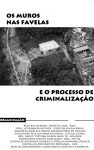 Os muros nas favelas e o processo de criminalização