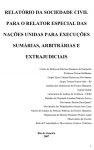 Relatório da Sociedade Civil para o Relator Especial das Nações Unidas para Execuções Sumárias, Arbitrárias e Extrajudiciais