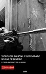 Violência Policial e Impunidade no Rio de Janeiro – O Caso Wallace de Almeida
