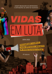 IV Dossiê Vidas em Lutas: criminalização e violência contra defensoras e defensores de direitos humanos no Brasil 2019-2022