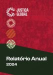 Relatório de Atividades da Justiça Global de 2024